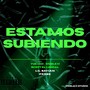 Estamos Subiendo (Remix) [feat. Perse & Lil Saiyan] [Explicit]