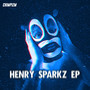 Henry Sparkz EP