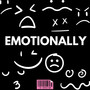 Emotionally (Explicit)