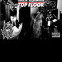 Top Floor (feat. The Grand Beno) [Explicit]