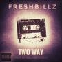 Two Way (Explicit)