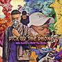 Pick Up The Phone (feat. CHEE The Arti$t) [Explicit]