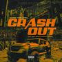 Crash Out (feat. Jerry Wess, Lu Castro & Quintrel) [Explicit]