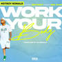 WORK YOUR BODY