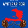 AYITI PAP PERI (KANAVAL 2023)