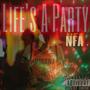 Life's a Party (Explicit)