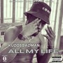 All my life EP (Explicit)