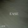 Ease