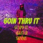 GOIN THRU IT (feat. ALLSTAR SKIMMY) [Explicit]