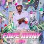 FADE AWAY (Explicit)