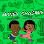 Money Chasing (Explicit)