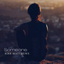 Someone (Explicit)