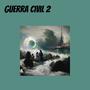 Guerra Civil 2 (Explicit)