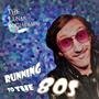 Running to the 80s (Explicit)