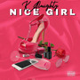 Nice Girl (Explicit)