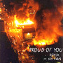 Proud Of You (Remix) [Explicit]