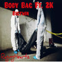 Body Bag (Explicit)