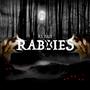 Rabies (Explicit)