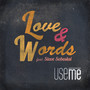 Love & Words (feat. Steve Soboslai)