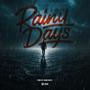 Rainy Days (Explicit)