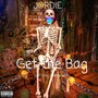 Get the Bag (Explicit)