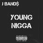 Young Nigga (Explicit)