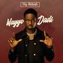 Wayyo Dadi (Explicit)