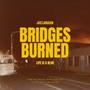 Bridges Burned (Radio Edit)