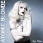 ATOMIC BLONDE (Explicit)