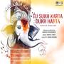 Tu Sukh Karta Dukh Harta (Ganesh Bhajans)