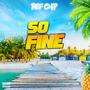 So fine (feat. YP) [Explicit]