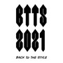Btts - Back to the Style 2021