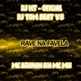 Rave na Favela (Explicit)