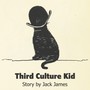 Third Culture Kid (Explicit)