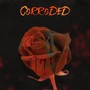 Corroded (Explicit)