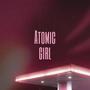 Atomic girl (Explicit)