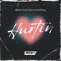 Hurtin (feat. Ovan esco & Whoisrog)