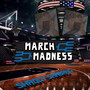 March Madness (Explicit)