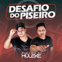 Desafio do Piseiro (Explicit)