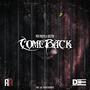 Come Back (feat. Dester) [Explicit]