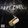 Papi Chulo (Explicit)