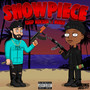 Showpiece (Explicit)