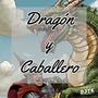 Dragón y Caballero