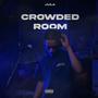 Crowded Room (Explicit)