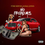 No Problems (feat. Bball Jones) [Explicit]