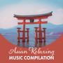 Asian Relaxing Music Compilation ⛩