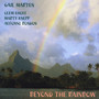 Beyond the Rainbow