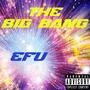 The Big Bang (Explicit)