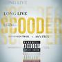 Long Live Scooder (feat. 10/4 Flexx) [Explicit]