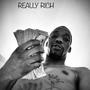 Really Rich (Explicit)